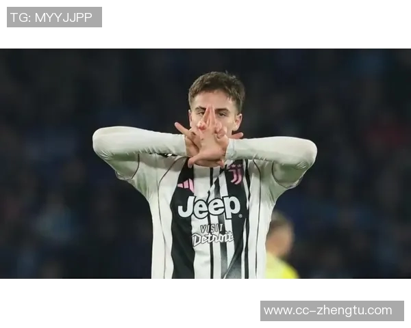 尤文图斯与伊尔迪兹续约谈判进行中年薪有望提升至600万欧元